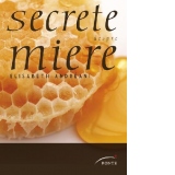 Secrete despre miere
