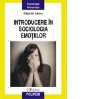 Introducere in sociologia emotiilor