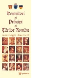 Domnitori si Principi ai Tarilor Romane - cronologie ilustrata