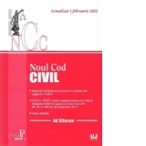 Noul Cod Civil - Republicat in Monitorul Oficial nr. 505 din 15 iulie 2011 (Actualizat 1 februarie 2012)