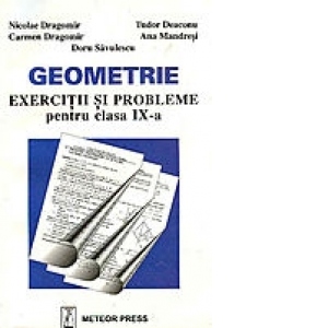 Geometrie exercitii si probleme pentru clasa a IX-a