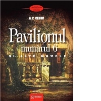 Pavilionul numarul 6 si alte nuvele