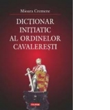 Dictionar initiatic al ordinelor cavaleresti
