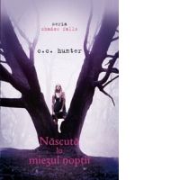 Nascuta la miezul noptii (Shadow Falls, vol. 1)