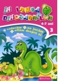 In lumea dinozaurilor nr. 3. Coloram, ne jucam, aflam despre ei (4-7 ani)