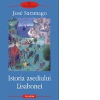 Istoria asediului Lisabonei (Editia 2004)