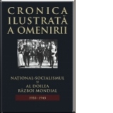 Cronica ilustrata a omenirii, vol. 12 - National-socialismul si Al Doilea Razboi Mondial (1933 - 1945)