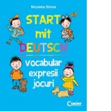 Start mit Deutsch. Vocabular, expresii, jocuri