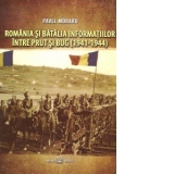 Romania si batalia informatiilor intre Prut si Bug (1940-1944)