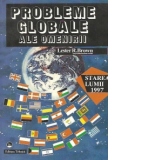 Probleme globale ale Omenirii - Starea lumii 1997 (Prefata Ion Iliescu)