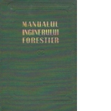 Manualul inginerului forestier, 82 - Masuratori, exploatari si transporturi forestiere