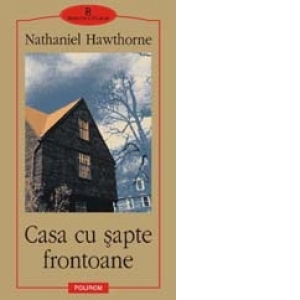 Casa cu sapte frontoane