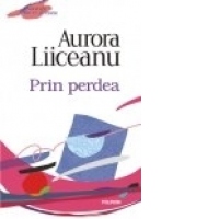 Prin perdea (editie 2012)