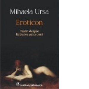 Eroticon. Tratat despre fictiunea amoroasa