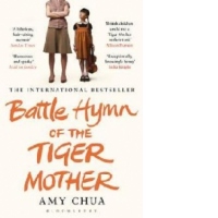 Battle Hymn Of The Tiger Mother