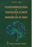 Psihofarmacologia si toxicologia clinica a drogurilor de abuz