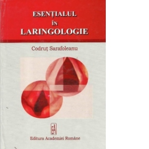 Esentialul in laringologie