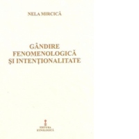 Gandire fenomenologica si intentionalitate