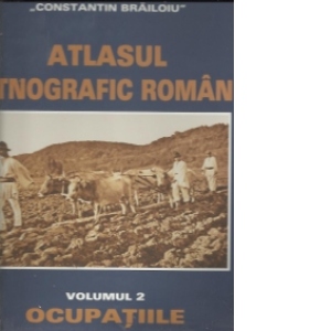 Atlasul etnografic roman, Volumul al II-lea - Ocupatiile