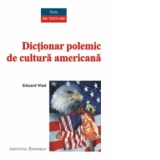 Dictionar polemic de cultura americana