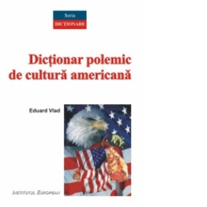 Dictionar polemic de cultura americana