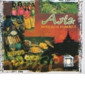 Asia : Anthology of Asian Music