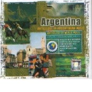 Argentina : Anthology of Argentinian Music