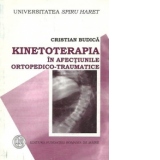 Kinetoterapia in afectiunile ortopedico-traumatice
