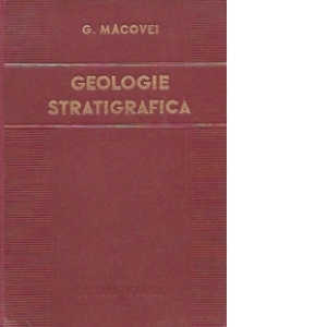 Geologie stratigrafica - Cu privire speciala la teritoriul Republicii Populare Romine