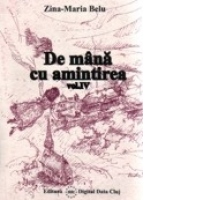 De mana cu Amintirea (4 volume)