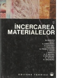 Incercarea materialelor, Volumul al II-lea - Incercari distructive ale elementelor metalice si ale materialelor nemetalice