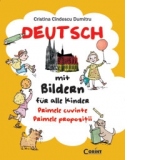 Deutsch mit Bildern fur alle Kinder. Primele cuvinte. Primele propozitii