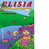 Carte de colorat distractiva Ulisia - In lumea lui Buzu