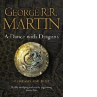 A Dance with Dragons: Dreams and Dust: Book 5 Part 1 of a Song of Ice and Fire