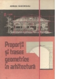 Proportii si trasee geometrice in arhitectura