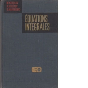 Equations. Integrales - Problemes et exercices