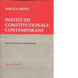 Institutii constitutionale contemporane