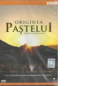 Originea Pastelui / Where Easter Began (DVD Video)