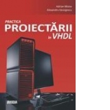 Practica proiectarii in VHDL