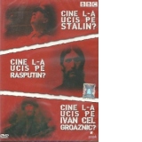 Cine l-a ucis pe Stalin? Cine l-a ucis pe Rasputin? Cine l-a ucis pe Ivan cel Groaznic?