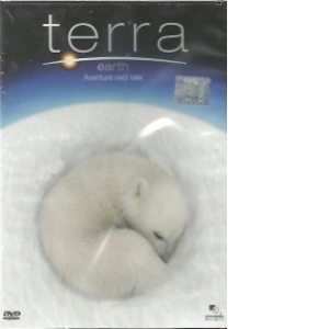 Terra / Earth - Aventura vietii tale (DVD Video)