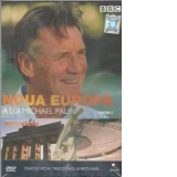 Noua Europa a lui Michael Palin / Michael Palin s New Europe, Partea C (DVD Video)