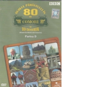 Ocolul Pamantului in 80 de comori / Around the World in 80 Treasures, Partea D (DVD Video)