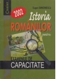 Istoria romanilor pentru examenul de capacitate 2002