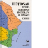 Dictionar istoric, arheologic si geografic al Romaniei