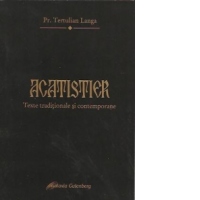 Acatistier - Texte traditionale si contemporane