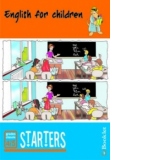 English for children - STARTERS (pentru clasele 4-5)