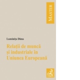 Relatii de munca si industriale in Uniunea Europeana