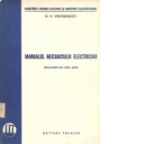Manualul mecanicului electrician - repararea si asamblarea utilajului electric industrial (traducere din limba rusa)