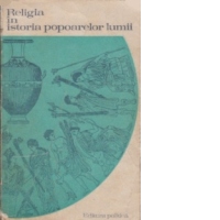 Religia in istoria popoarelor lumii, Editia a II-a